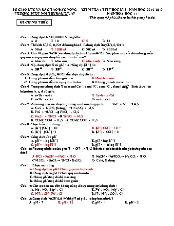 Đề kiểm tra 1 tiết học kì 1 môn Hóa học lớp 11 - Trường PTDT NT - Đăkrlấp (Có đáp án)