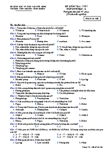 Đề kiểm tra 1 tiết môn Sinh học Lớp 10 - Trường THPT Nguyễn Bỉnh Khiêm - Mã đề thi 485