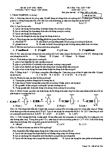 Đề kiểm tra 1 tiết môn Vật lý Lớp 11 - Năm học 2016-2017 - Trường THPT Phạm Văn Đồng - Mã đề thi 356