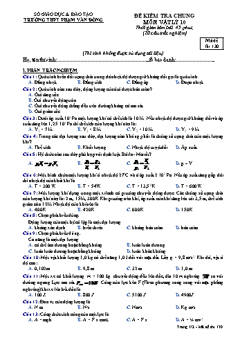 Đề kiểm tra chung môn Vật lý Lớp 10 - Năm học 2016-2017 - Trường THPT Phạm Văn Đồng - Mã đề thi 130 (Có đáp án)