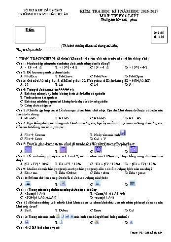 Đề kiểm tra học kì 1 môn Tin học lớp 6 - Năm học 2016-2017 - Trường PTDT NT - Đăkrlấp - Mã đề 634
