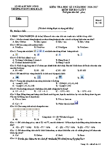 Đề kiểm tra học kì 1 môn Tin học lớp 6 - Năm học 2016-2017 - Trường PTDT NT - Đăkrlấp - Mã đề 143