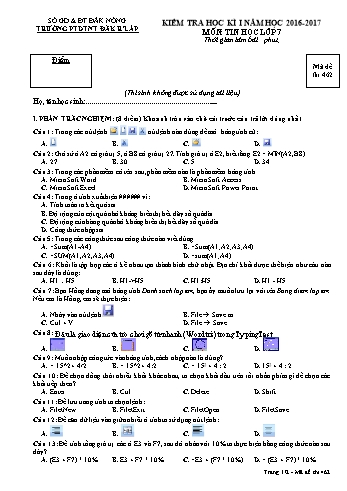 Đề kiểm tra học kì 1 môn Tin học lớp 6 - Năm học 2016-2017 - Trường PTDT NT - Đăkrlấp - Mã đề 462