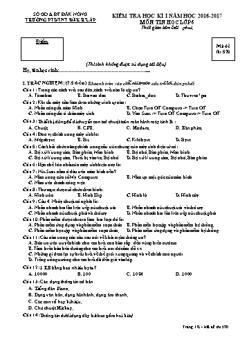 Đề kiểm tra học kì 1 môn Tin học lớp 6 - Năm học 2016-2017 - Trường PTDT NT - Đăkrlấp - Mã đề 570