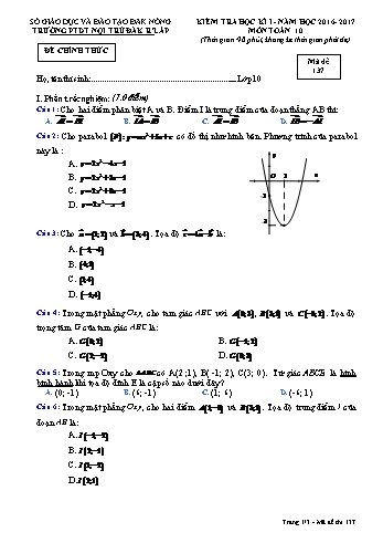 Đề kiểm tra học kì 1 môn Toán lớp 10 - Năm học 2016-2017 - Trường PTDT NT - Đăkrlấp (Có đáp án) - Mã đề 137