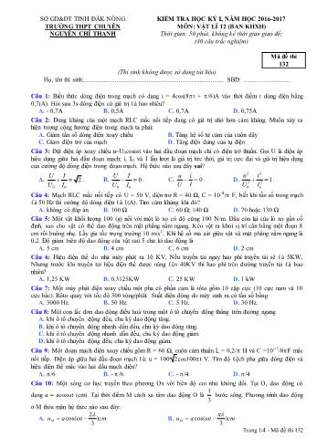 Đề kiểm tra học kì 1 môn Vật lý Lớp 12 cơ bản - Năm học 2016-2017 - Trường THPT Chuyên Nguyễn Chí Thanh - Mã đề thi 132