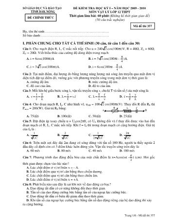 Đề kiểm tra học kì 1 môn Vật lý Lớp 12 - Sở GD&ĐT tỉnh Đăk Nông - Năm học 2009-2010 - Đề chính thức - Mã đề 357