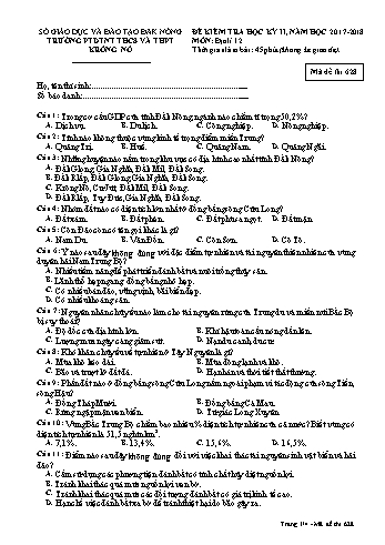 Đề kiểm tra học kì 2 môn Địa lý lớp 12 - Năm học 2016-2017 - Trường PTDTNT THCS VÀ THPT KRông Nô - Mã đề 628
