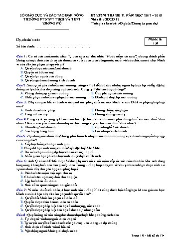 Đề kiểm tra học kì 2 môn Giáo dục công dân lớp 12 - Năm học 2017-2018 - Trường PTDTNT THCS VÀ THPT KRông Nô - Mã đề 134
