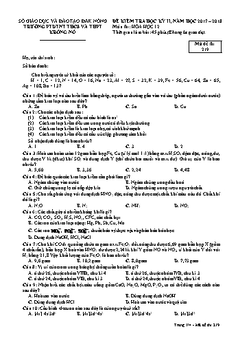 Đề kiểm tra học kì 2 môn Hóa học lớp 12 - Năm học 2017-2018 - Trường PTDTNT THCS VÀ THPT KRông Nô - Mã đề 219