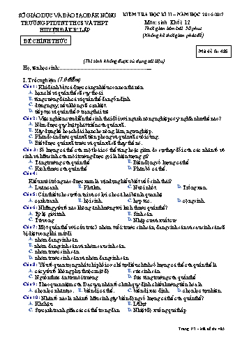 Đề kiểm tra học kì 2 môn Sinh học lớp 12 - Năm học 2016-2017 - Trường PTDT NT - Đăkrlấp - Mã đề 485