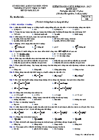 Đề kiểm tra học kì 2 môn Vật lý lớp 10 - Năm học 2016-2017 - Trường PTDT Nội trú Đăk Rlấp - Mã đề 485