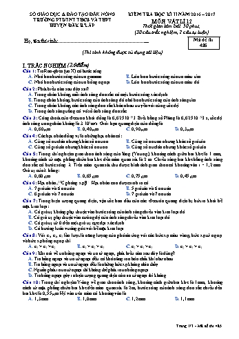 Đề kiểm tra học kì 2 môn Vật lý lớp 12 - Năm học 2016-2017 - Trường PTDT Nội trú Đăk Rlấp - Mã đề 485