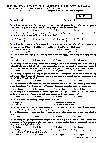Đề kiểm tra học kì 2 môn Vật lý lớp 12 - Năm học 2017-2018 - Trường PTDTNT THCS VÀ THPT KRông Nô - Mã đề 357