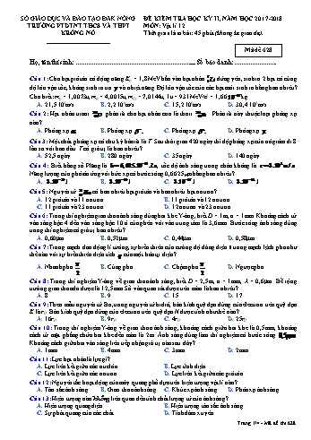 Đề kiểm tra học kì 2 môn Vật lý lớp 12 - Năm học 2017-2018 - Trường PTDTNT THCS và THPT KRông Nô - Mã đề 628