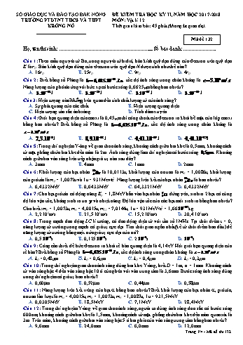 Đề kiểm tra học kì 2 môn Vật lý lớp 12 - Năm học 2017-2018 - Trường PTDTNT THCS VÀ THPT KRông Nô - Mã đề 132