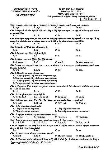 Đề kiểm tra tập trung môn Hóa học Lớp 10 lần 1 - Năm học 2017-2018 - Trường THPT Gia Nghĩa - Mã đề thi 357