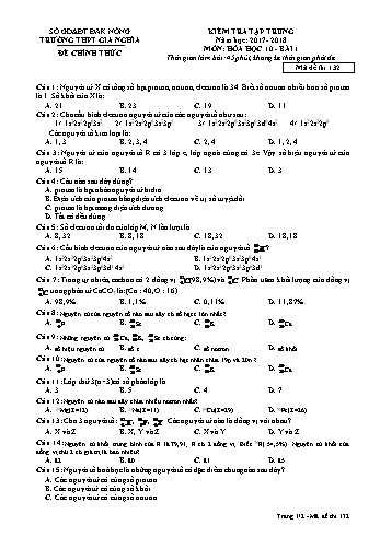 Đề kiểm tra tập trung môn Hóa học Lớp 10 lần 1 - Năm học 2017-2018 - Trường THPT Gia Nghĩa - Mã đề thi 132