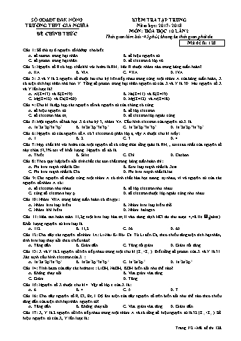 Đề kiểm tra tập trung môn Hóa học Lớp 10 lần 2 - Năm học 2017-2018 - Trường THPT Gia Nghĩa - Mã đề thi 128