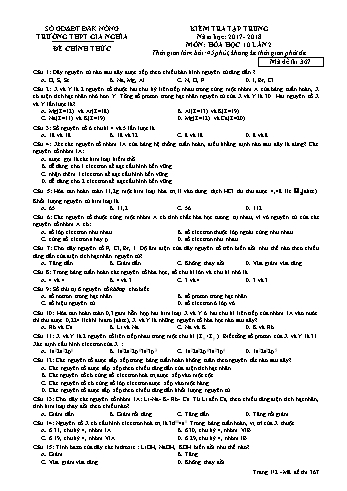 Đề kiểm tra tập trung môn Hóa học Lớp 10 lần 2 - Năm học 2017-2018 - Trường THPT Gia Nghĩa - Mã đề thi 367