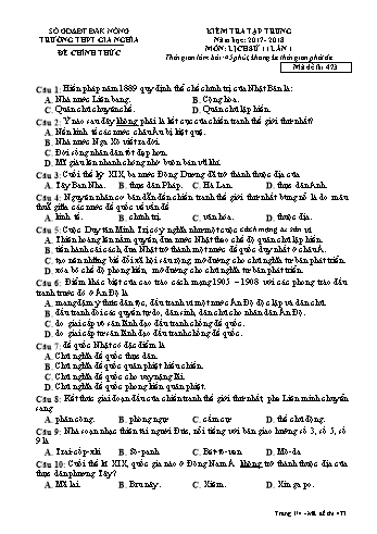 Đề kiểm tra tập trung môn Lịch sử Lớp 11 lần 1 - Năm học 2017-2018 - Trường THPT Gia Nghĩa - Mã đề thi 473