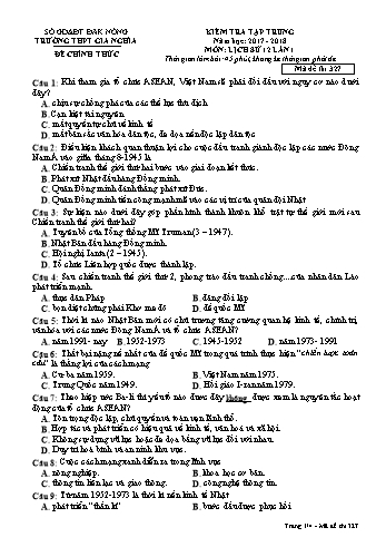 Đề kiểm tra tập trung môn Lịch sử Lớp 12 lần 1 - Năm học 2017-2018 - Trường THPT Gia Nghĩa - Mã đề thi 327