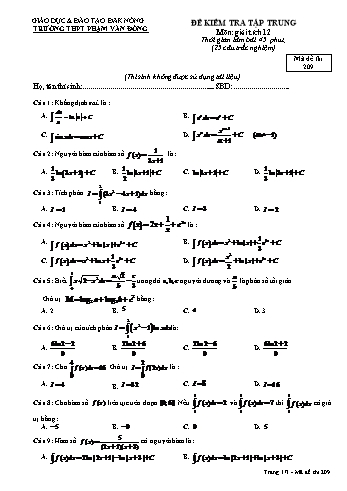 Đề kiểm tra tập trung môn Toán Giải tích Lớp 12 - Năm học 2016-2017 - Trường THPT Phạm Văn Đồng - Mã đề thi 209