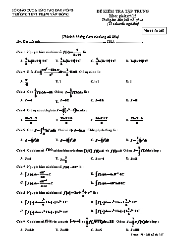 Đề kiểm tra tập trung môn Toán Giải tích Lớp 12 - Năm học 2016-2017 - Trường THPT Phạm Văn Đồng - Mã đề thi 357