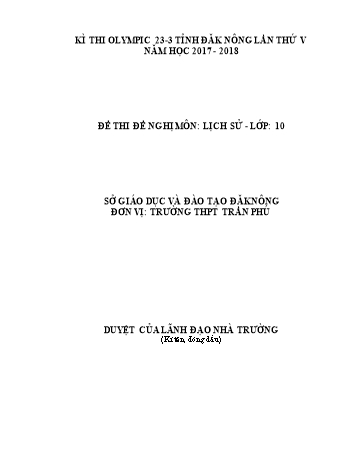 Đề thi đề nghị môn Lịch sử Lớp 10 Kỳ thi Olympic 23-3 Tỉnh ĐăkNông lần thứ 5 - Năm học 2017-2018 - Trường THPT Trần Phú