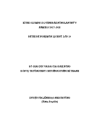 Đề thi đề nghị môn Lịch sử Lớp 10 Kỳ thi Olympic 23-3 Tỉnh ĐăkNông lần thứ 5 - Năm học 2017-2018 - Trường THPT Chuyên Nguyễn Chí Thanh