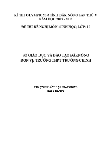 Đề thi đề nghị môn Sinh học Lớp 10 Kỳ thi Olympic 23-3 Tỉnh ĐăkNông lần thứ 5 - Năm học 2017-2018 - Trường THPT Trường Chinh