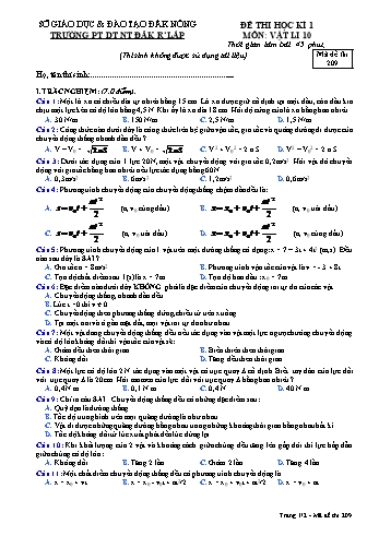 Đề thi học kì 1 môn Vật lý lớp 10 - Trường PTDT NT - Đăkrlấp (Có đáp án) - Mã đề 209