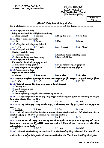 Đề thi học kỳ môn Vật lý Lớp 10 - Năm học 2016-2017 - Trường THPT Phạm Văn Đồng - Mã đề thi VL10