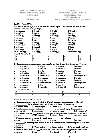 Đề thi Olimpic khối Dân tộc nội trú lần thứ 3 - Năm học 2015-2016 môn Tiếng anh lớp 10 - Trường PTDTNT N’Trang Lơng (Có đáp án)