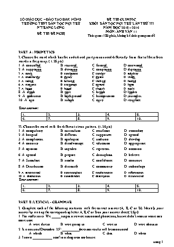 Đề thi Olimpic khối Dân tộc nội trú lần thứ 3 - Năm học 2015-2016 môn Tiếng anh lớp 11 - Trường PTDTNT N’Trang Lơng (Có đáp án)