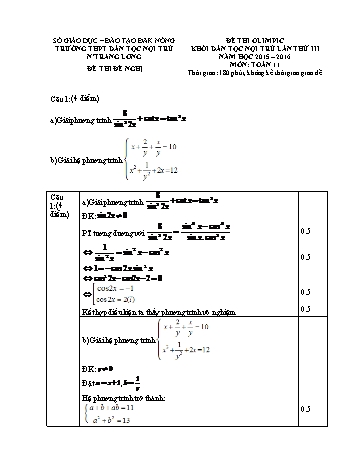 Đề thi Olimpic khối Dân tộc nội trú lần thứ 3 - Năm học 2015-2016 môn Toán lớp 11 - Trường PTDTNT N’Trang Lơng (Có đáp án)