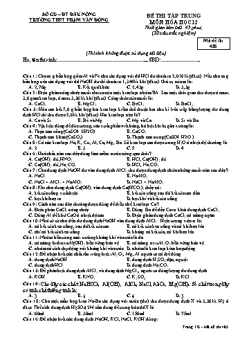 Đề thi tập trung môn Hóa học Lớp 12 - Năm học 2016-2017 - Trường THPT Phạm Văn Đồng - Mã đề thi 485