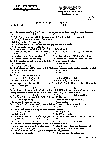 Đề thi tập trung môn Hóa học Lớp 12 - Năm học 2016-2017 - Trường THPT Phạm Văn Đồng - Mã đề thi 375