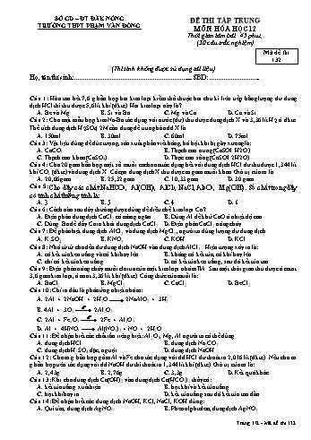 Đề thi tập trung môn Hóa học Lớp 12 - Năm học 2016-2017 - Trường THPT Phạm Văn Đồng - Mã đề thi 132
