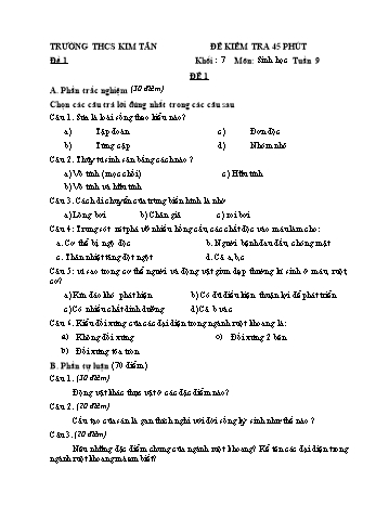 4 Đề kiểm tra 45 phút môn Sinh học Lớp 7 - Tuần 9 - Trường THCS Kim Tân
