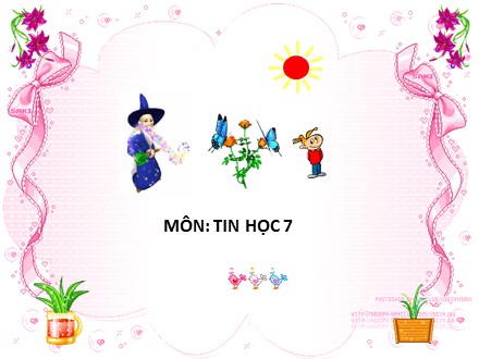 Bài giảng Tin học Lớp 7 - Bài 7: Trình bày và in trang tính