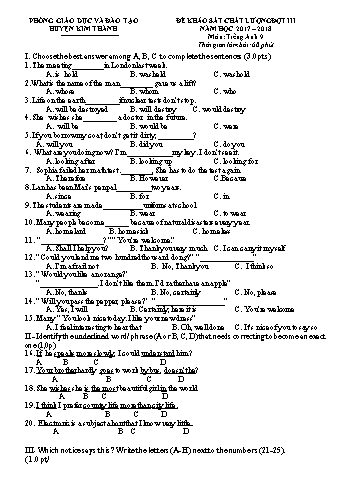 Đề khảo sát chất lượng đợt III môn Tiếng Anh Lớp 9 - Năm học 2017-2018 - Phòng GD&ĐT Kim Thành (Có đáp án)