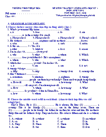 Đề kiểm tra chất lượng giữa học kì I môn Tiếng Anh Lớp 6 - Năm học 2019-2020 - Trường THCS Thuận Hòa (Có đáp án)