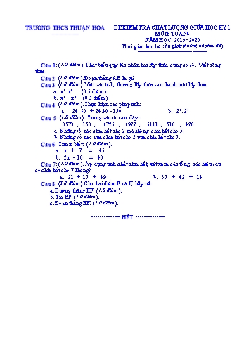 Đề kiểm tra chất lượng giữa học kì I môn Toán Lớp 6 - Năm học 2019-2020 - Trường THCS Thuận Hòa (Có đáp án)