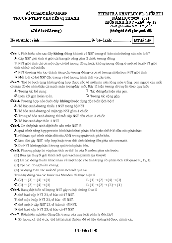 Đề kiểm tra chất lượng giữa kì I môn Sinh học Lớp 12 - Mã đề: 149 - Năm học 2020-2021 - Trường THPT Chuyên Vị Thanh