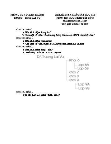 Đề kiểm tra chất lượng học kì I môn Tin học Lớp 6 (Dành cho HS khuyết tật) - Năm học 2008-2009 - Trường THCS Lai Vu (Có đáp án)