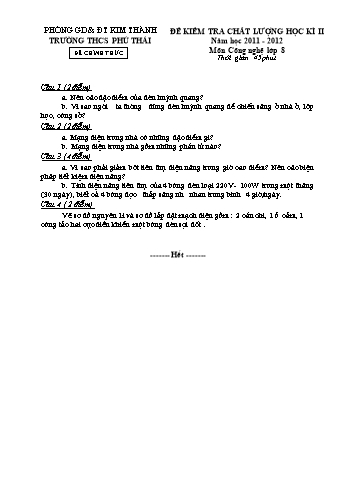 Đề kiểm tra chất lượng học kì II môn Công nghệ Lớp 8 - Năm học 2011-2012 - Trường THCS Phú Thái (Có đáp án)