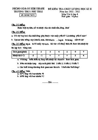 Đề kiểm tra chất lượng học kì II môn Vật lý Lớp 6 - Năm học 2011-2012 - Trường THCS Phú Thái (Có đáp án)