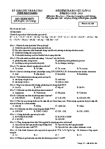 Đề kiểm tra học kì I môn Hóa học Lớp 12 - Mã đề: 204 - Năm học 2018-2019 - Sở GD&ĐT Hậu Giang (Kèm đáp án)