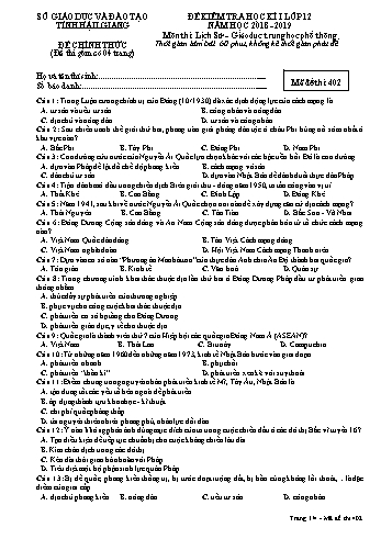 Đề kiểm tra học kì I môn Lịch sử Lớp 12 - Mã đề: 402 - Năm học 2018-2019 - Sở GD&ĐT Hậu Giang (Kèm đáp án)